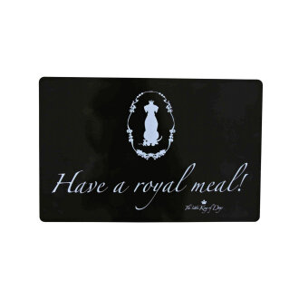 Napfunterlage Have a royal meal!